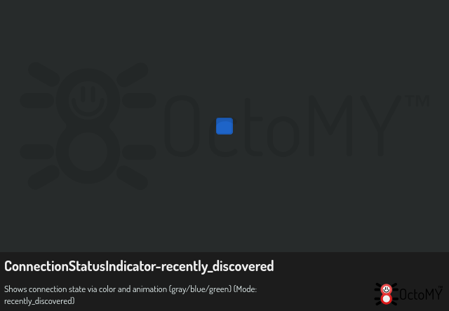 ConnectionStatusIndicator in recently_discovered mode