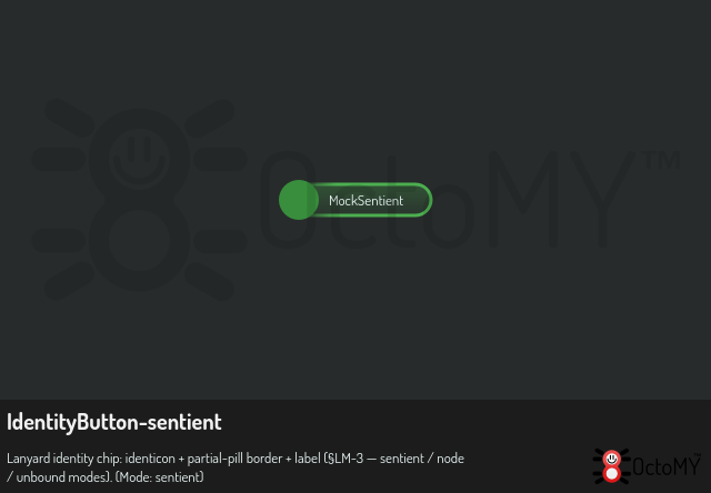 IdentityButton in sentient mode