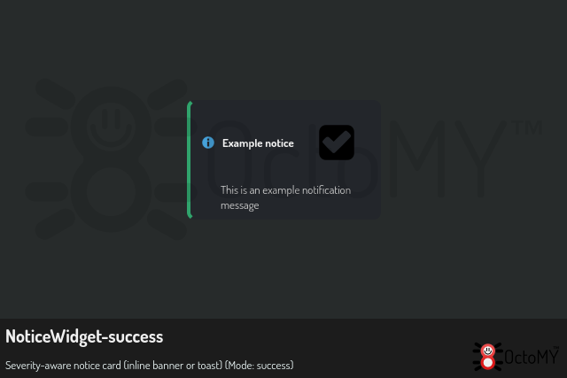NoticeWidget in success mode
