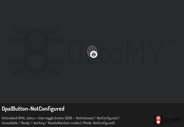OpalButton in NotConfigured mode