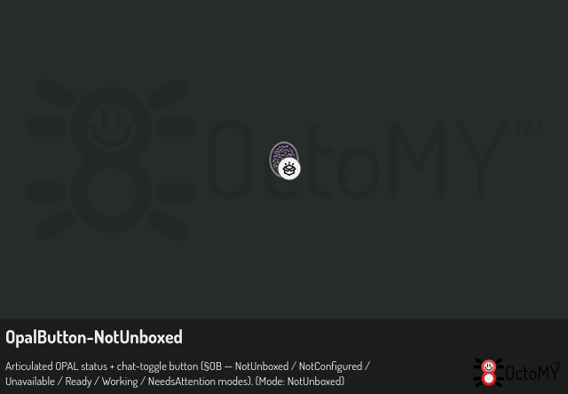 OpalButton in NotUnboxed mode