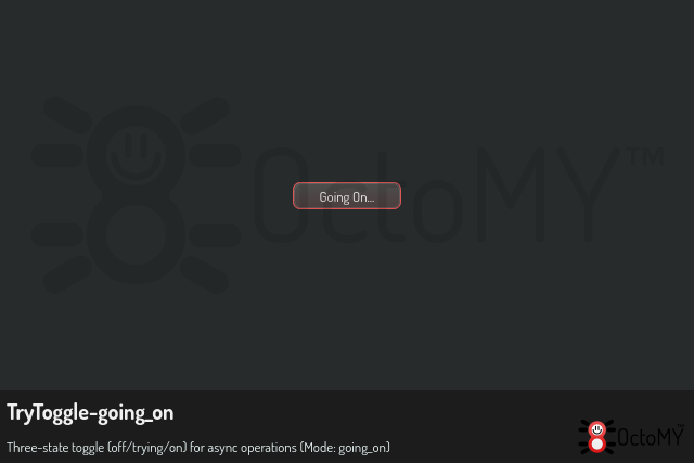 TryToggle in going_on mode