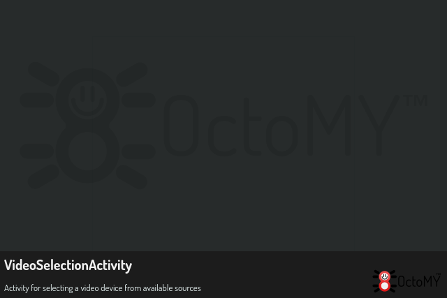 VideoSelectionActivity in default mode